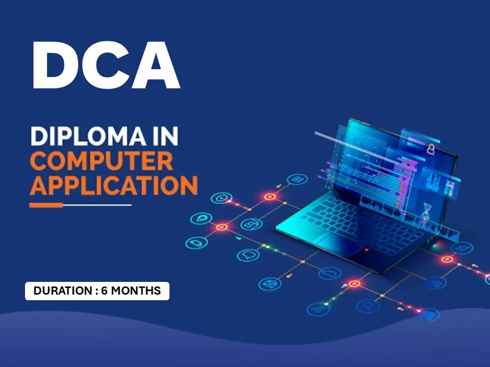 DIPLOMA IN COMPUTER APPLICATION