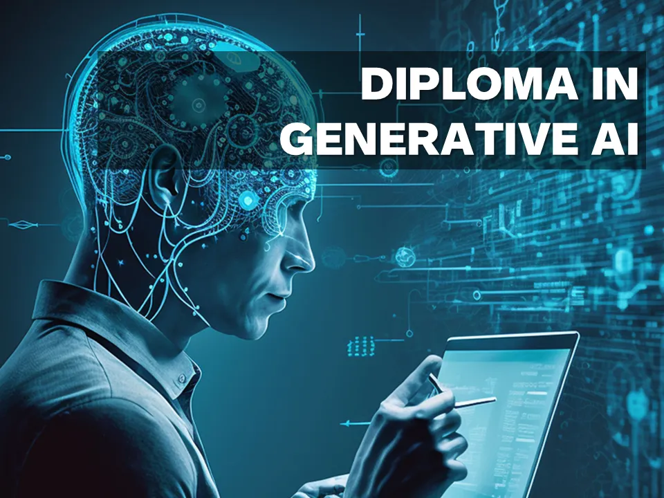 DIPLOMA IN GENERATIVE AI