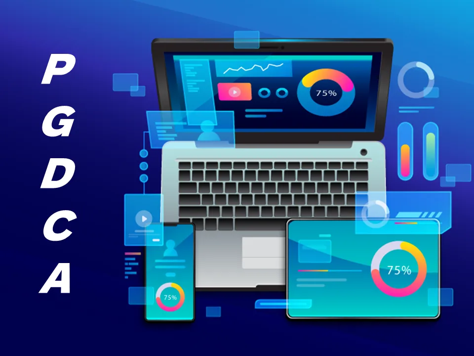 POST GRADUATE DIPLOMA IN COMPUTER APPLICATION